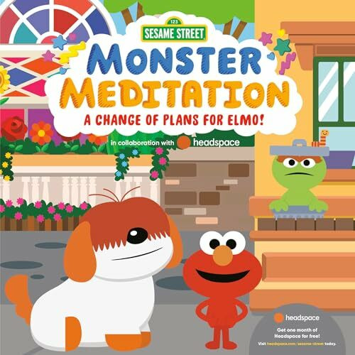 Monster Meditation Book 6: A Change of Plans for Elmo! (Monster Mediation: Sesame Street Board Books, 6)