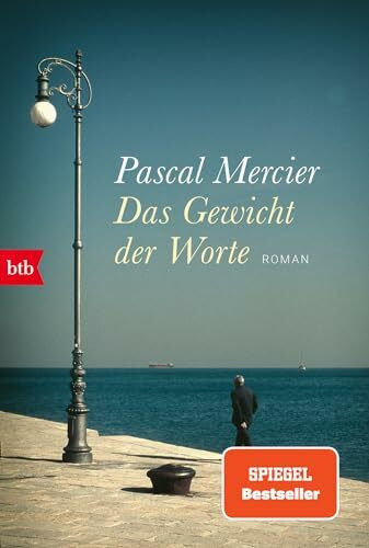 Das Gewicht der Worte: Roman