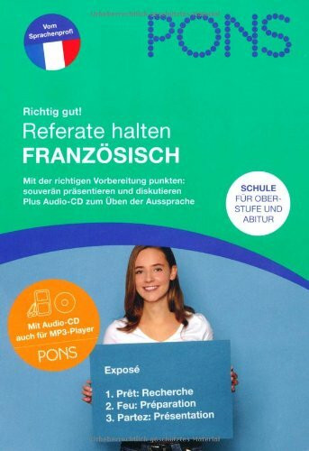 PONS Richtig gut! Referate halten Französisch