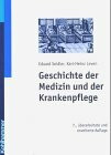 Berufskunde / Die Geschichte der Pflege des kranken Menschen