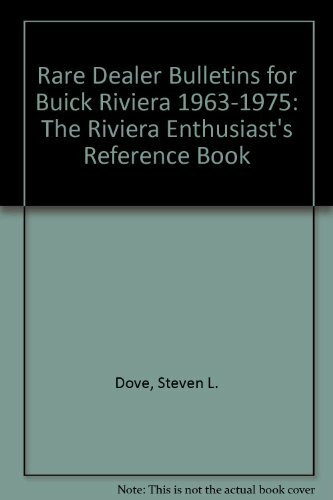 Rare Dealer Bulletins for Buick Riviera 1963-1975: The Riviera Enthusiast's Reference Book [Paperback]