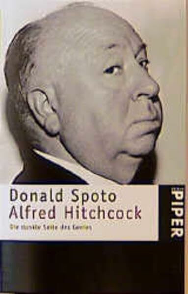 Alfred Hitchcock: Ein Leben (Piper Taschenbuch, Band 2798)