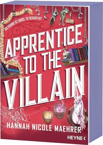 Apprentice to the Villain: Mit farbig gestaltetem Buchschnitt – nur in limitierter Erstauflage der gedruckten Ausgabe. Roman (Assistant to the Villain-Reihe, Band 2)