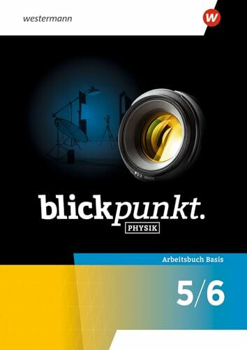 Blickpunkt Physik – Allgemeine Ausgabe 2026: Arbeitsbuch Basis 5/6