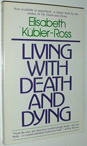 Living with Death and Dying