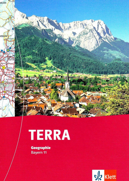 TERRA Geographie für Gymnasium. Schülerbuch 11. Schuljahr. Bayern
