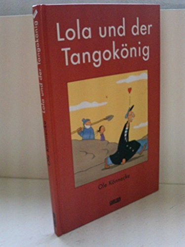 Lola und der Tangokönig