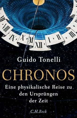 Chronos: Eine physikalische Reise zu den Ursprüngen der Zeit