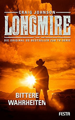 Longmire: Bittere Wahrheiten