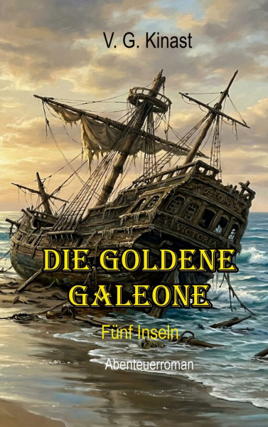 Die goldene Galeone: Fünf Inseln