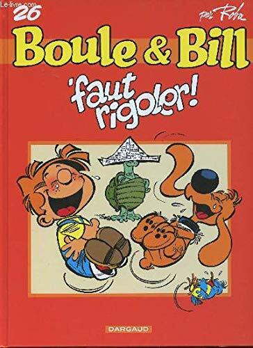 Boule et Bill ,tome 26 , Faut rigoler!