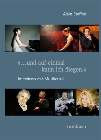 ...und auf einmal kann ich fliegen.": Interviews mit Musikern II