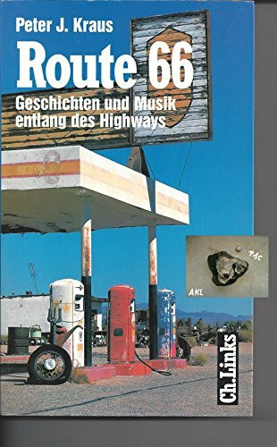 Route 66. Geschichten und Musik entlang des Highways