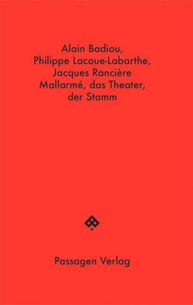 Mallarmé, das Theater, der Stamm