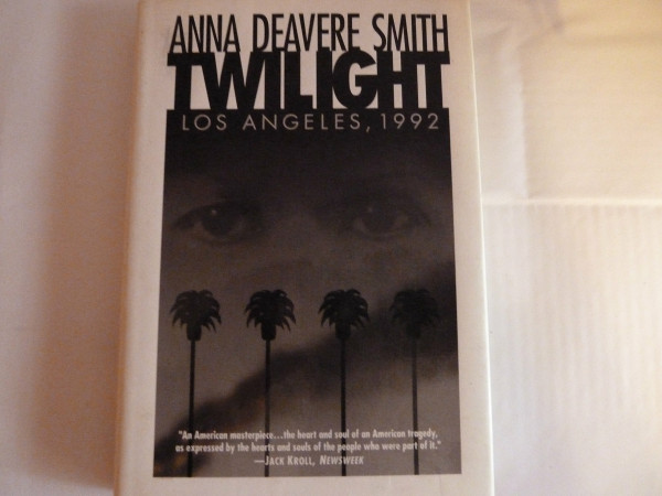 Twilight Los Angeles, 1992: On the Road : A Search for American Character