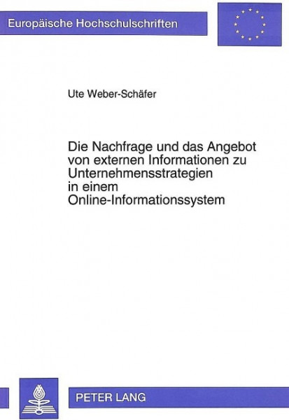 Die Nachfrage und das Angebot von externen Informationen zu Unternehmensstrategien in einem Online-I