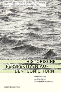 Historische Perspektiven auf den Iconic Turn