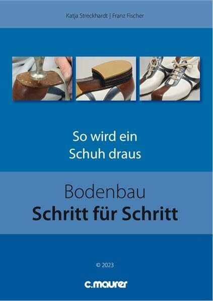 Bodenbau Schritt für Schritt: So wird ein Schuh draus
