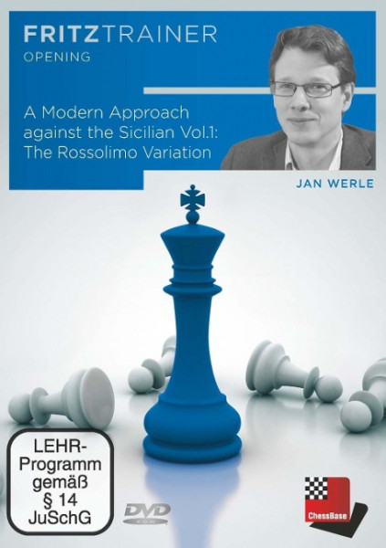 A Modern Approach against the Sicilian Vol.1: The Rossolimo Variation