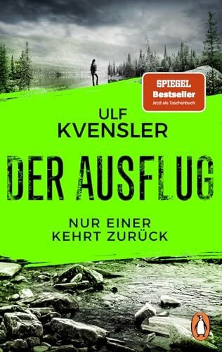 Der Ausflug - Nur einer kehrt zurück: Thriller. Der Nr.-1-Bestseller aus Schweden Der Ausflug - Nur einer kehrt zurück: Thriller. Der Nr.-1-Bestseller aus Schweden