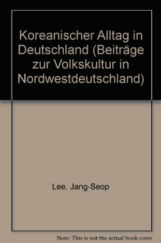 Koreanischer Alltag in Deutschland: Die Akkulturation der koreanischen Familien