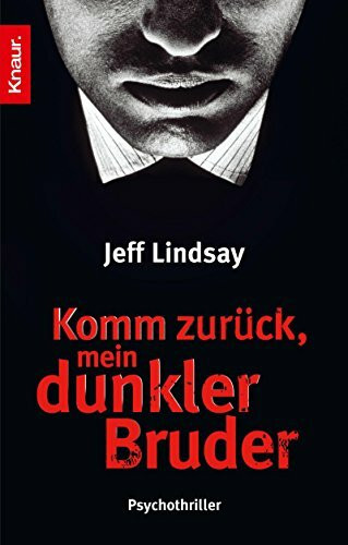 Komm zurück, mein dunkler Bruder: Psychothriller