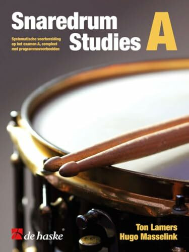 Snaredrum Studies A: Systematische voorbereiding op het examen A compleet met programmavoorbeelden