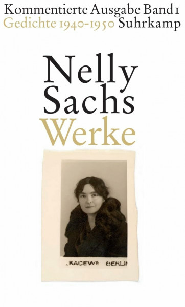 Werke. Kommentierte Ausgabe in vier Bänden: Band I: Gedichte 1940-1950