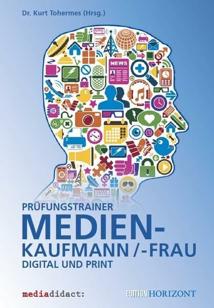 Prüfungstrainer Medienkaufmann/-frau Digital und Print