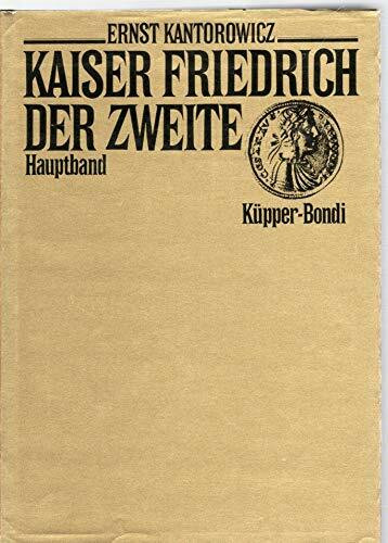 Kaiser Friedrich der Zweite