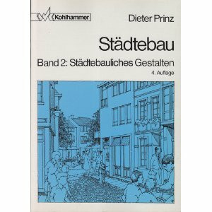 Städtebau: Städtebauliches Gestalten