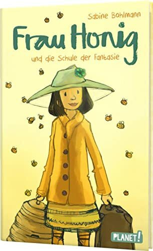Frau Honig: Frau Honig und die Schule der Fantasie: Bestsellerreihe für Fans von Mary Poppins