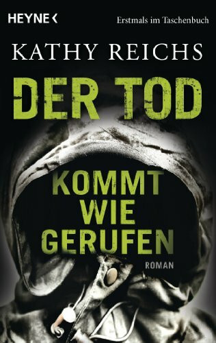Der Tod kommt wie gerufen: Roman (Die Tempe-Brennan-Romane, Band 11)