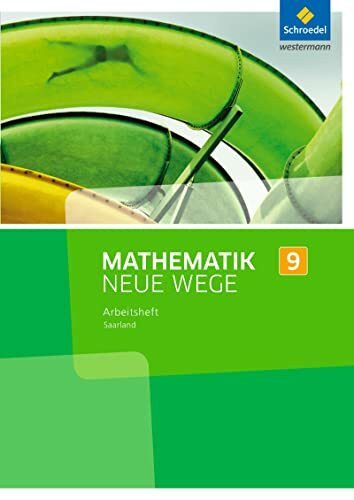 Mathematik Neue Wege SI - Ausgabe 2016 für das Saarland: Arbeitsheft 9