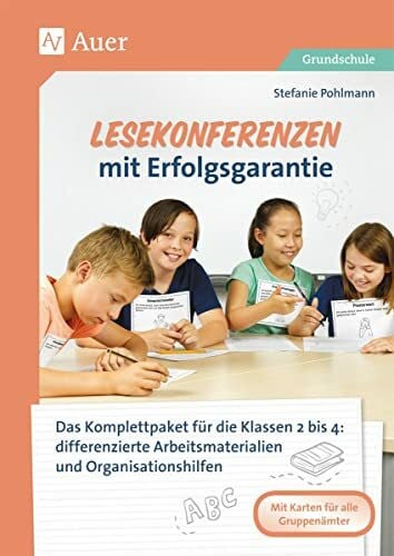Lesekonferenzen mit Erfolgsgarantie: Das Komplettpaket für die Klassen 2 bis 4: differe nzierte Arbeitsmaterialien und Organisationshilfe