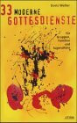 33 moderne Gottesdienste