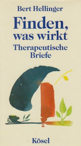 Finden, was wirkt. Therapeutische Briefe