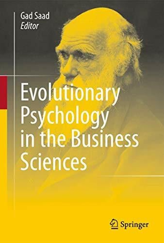 Evolutionary Psychology in the Business Sciences