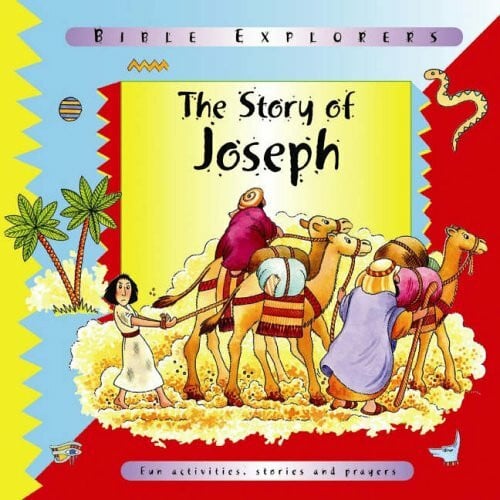 The Story of Joseph (Bible Explorers S.)