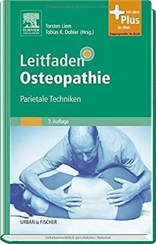 Leitfaden Osteopathie: Parietale Techniken - mit Zugang zum Elsevier-Portal