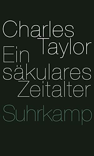 Ein säkulares Zeitalter: Ausgezeichnet mit dem Bruno-Kreisky-Preis für das politische Buch