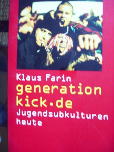 generation kick.de. Jugendsubkulturen heute