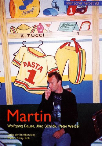Martin: Hrsg. v. steirischen herbst 98