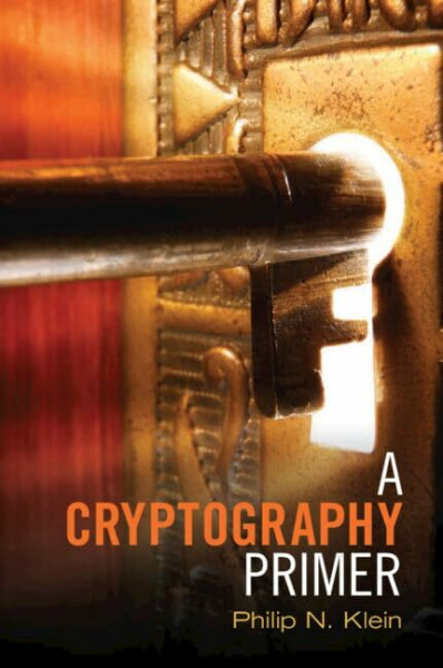 A Cryptography Primer: Secrets And Promises