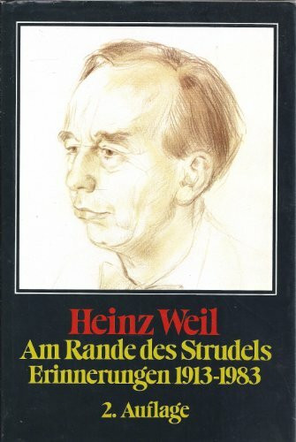 Am Rande des Strudels: Erinnerungen 1913-1983 (Lebendige Vergangenheit. Zeugnisse und Erinnerungen / Schriftenreihe des württembergischen Geschichts- und Altertumsvereins Stuttgart)
