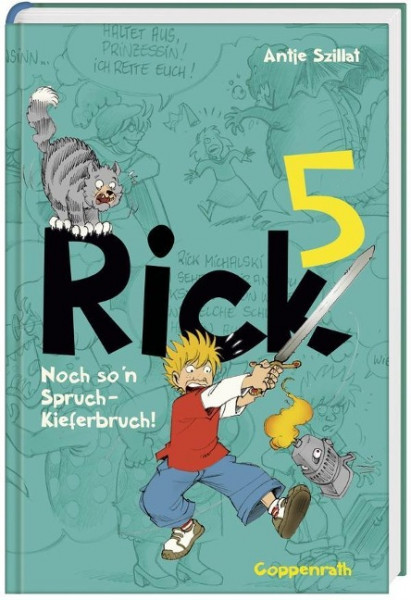 Rick 05. Noch so 'n Spruch - Kieferbruch!