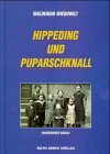 Hippeding und Puparschknall