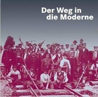 Der Weg in die Moderne