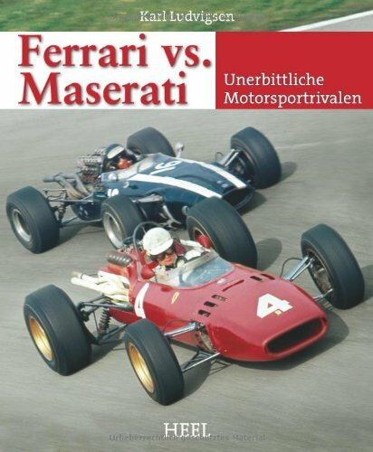 Ferrari vs. Maserati: Unerbittliche Motorsportrivalen