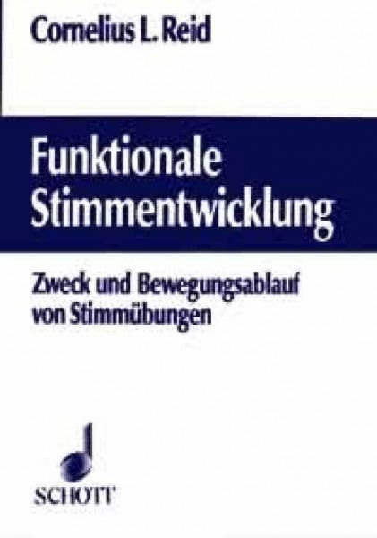 Funktionale Stimmentwicklung: Zweck und Bewegungsablauf von Stimmübungen